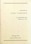 DISCURSO DE ANTÃ“NIO CHAMPALIMAUD NA ASSEMBLEIA GERAL ORDINÃRIA DO BANCO PINTO & SOTTO MAYOR.