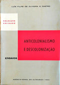 ANTICOLONIALISMO E DESCOLONIZAÃ‡ÃƒO.