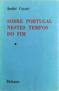 SOBRE PORTUGAL NESTES TEMPOS DO FIM.