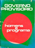 GOVERNO PROVISÃ“RIO. HOMENS E PROGRAMAS.