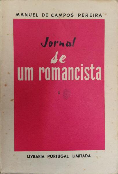 JORNAL DE UM ROMANCISTA. [3 VOLS.]