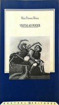 VISITAS AO PODER. [2.Âª EDIÃ‡ÃƒO]