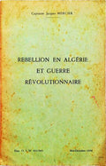 REBELLION EN ALGÃ‰RIE ET GUERRE RÃ‰VOLUTIONNAIRE.