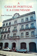 A CASA DE PORTUGAL E A COMUNIDADE.