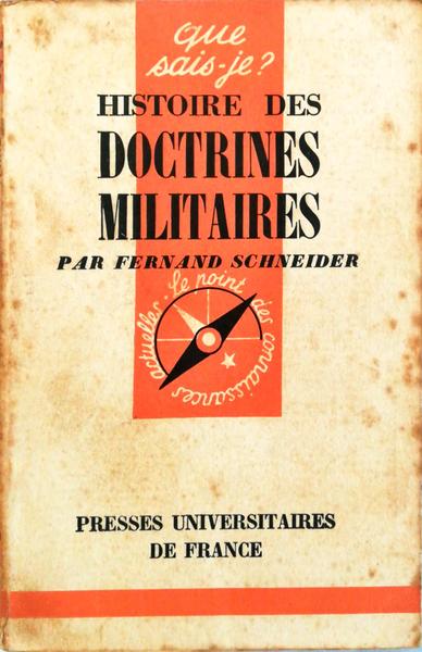 HISTOIRE DES DOCTRINES MILITAIRES.