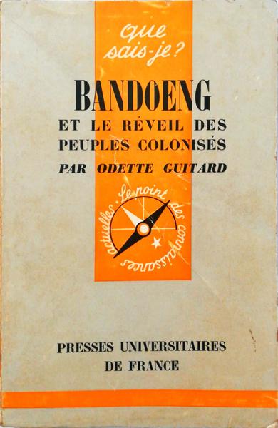 BANDOENG ET LE RÃ‰VEIL DES ANCIENS PEUPLES COLONISÃ‰S.