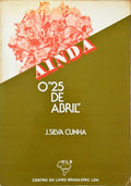 AINDA O 25 DE ABRIL.