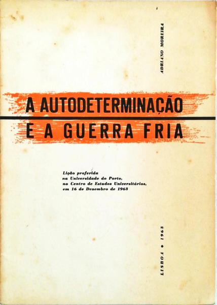 AUTODETERMINAÃ‡ÃƒO E A GUERRA FRIA.