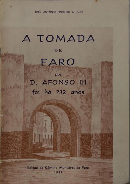 A TOMADA DE FARO POR AFONSO III FOI HÃ 732 ANOS.