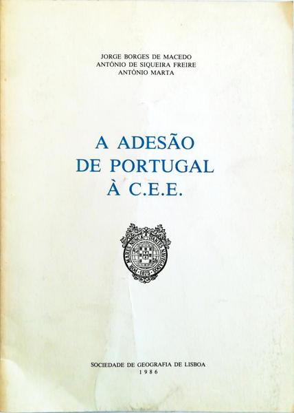 ADESÃƒO DE PORTUGAL Ã€ C.E.E.