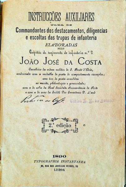INSTRUCÃ‡Ã•ES AUXILIARES PARA OS COMANDANTES DOS DESTACAMENTOS, DILIGENCIAS E ESCOLTAS DAS TROPAS DE INFANTARIA.