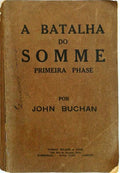 A BATALHA DO SOMME. [PRIMEIRA PHASE]