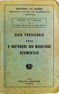GUIA PROVISÃ“RIO PARA A INSTRUÃ‡ÃƒO DOS MAQUEIROS REGIMENTAIS.