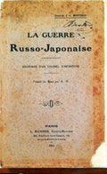 LA GUERRE RUSSO JAPANAISE.