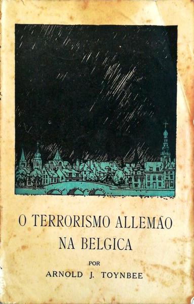 O TERRORISMO ALEMÃƒO NA BELGICA.
