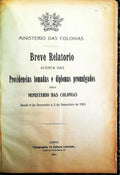 BREVE RELATORIO ACERCA DAS PROVIDENCIAS TOMADAS E DIPLOMAS PROMULGADOS.