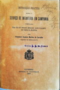 INSTRUÃ‡ÃƒO PRÃTICA SOBRE O SERVIÃ‡O DE INFANTERIA EM CAMPANHA.