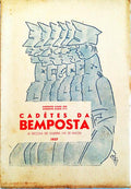 CADÃŠTES DA BEMPOSTA (A ESCOLA DE GUERRA HÃ 20 ANOS).