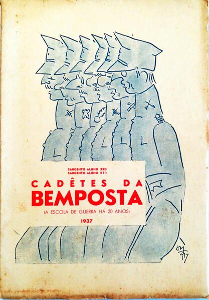 CADÃŠTES DA BEMPOSTA (A ESCOLA DE GUERRA HÃ 20 ANOS).