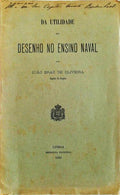 DA UTILIDADE DO DESENHO NO ENSINO NAVAL.