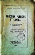 QU'EST QU'UN FONCTIONNAIRE? FONCTION PUBLIQUE ET CONTRAT.