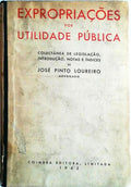 EXPROPIAÃ‡Ã•ES POR UTILIDADE PÃšBLICA.