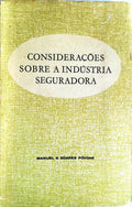 CONSIDERAÃ‡Ã•ES SOBRE A INDÃšSTRIA SEGURADORA.