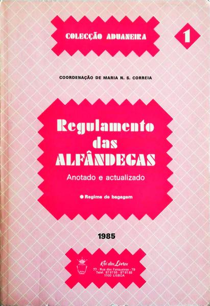 COLECÃ‡ÃƒO ADUANEIRA [I, II, III, IV].