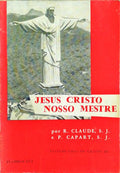 JESUS CRISTO NOSSO MESTRE.