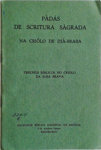 PÃ€DAS DE SCRITURA SÃ€GRADA. NA CRIOLO DE DJÃ€-BRABA.