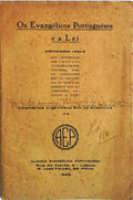 OS EVANGÃ‰LICOS PORTUGUESES E A LEI.