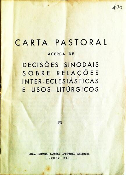 CARTA PASTORAL ACERCA DE DECISÃ•ES SINODAIS SOBRE RELAÃ‡Ã•ES INTER-ECLESIÃSTICAS E USOS LITÃšRGICOS.