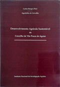 DESENVOLVIMENTO AGRÃCOLA SUSTENTÃVEL DO CONCELHO DE VILA POUCA DE AGUIAR.