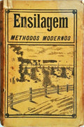ENSILAGEM. METHODOS MODERNOS.