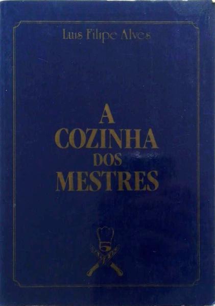 A COZINHA DOS MESTRES