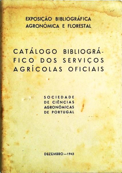 CATÃLOGO BIBLIOGRÃFICO DOS SERVIÃ‡OS AGRÃCOLAS OFICIAIS.