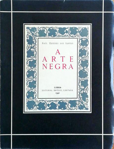 A ARTE NEGRA.