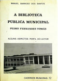 A BIBLIOTECA PÃšBLICA MUNICIPAL PEDRO FERNANDES TOMÃS.