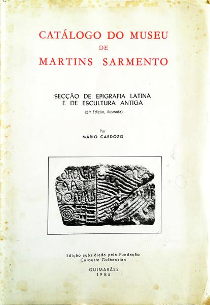 CATÃLOGO DO MUSEU MARTINS SARMENTO.