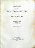 CATÃLOGO DE UMA COLECÃ‡ÃƒO DE PINTURAS DOS SÃ‰CULOS XV A XIX.