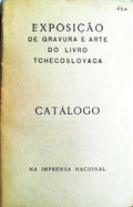 EXPOSIÃ‡ÃƒO DE GRAVURA E ARTE DO LIVRO TCHECOSLOVACA. CATÃLOGO.