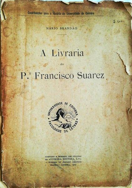 A LIVRARIA DO PADRE FRANCISCO SUAREZ.