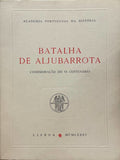 BATALHA DE ALJUBARROTA. COMEMORAÃ‡ÃƒO DO VI CENTENÃRIO.