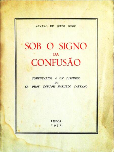 SOB O SIGNO DA CONFUSÃƒO.