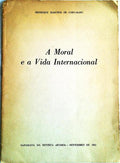 A MORAL E A VIDA INTERNATIONAL.