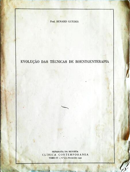 EVOLUÃ‡ÃƒO DAS TÃ‰CNICAS DE ROENTGENTERAPIA.