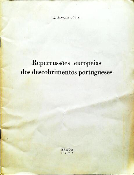 REPERCUSSÃ•ES EUROPEIAS DOS DESCOBRIMENTOS PORTUGUESES.
