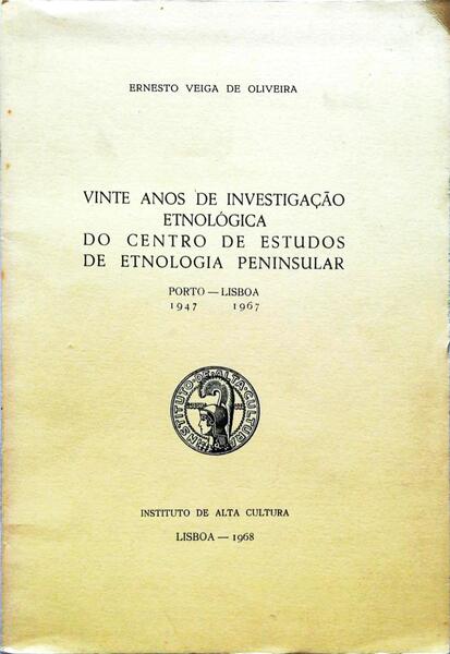 VINTE ANOS DE INVESTIGAÃ‡ÃƒO ETNOLÃ“GICA DO CENTRO DE ESTUDOS DE ETNOLOGIA PENINSULAR.