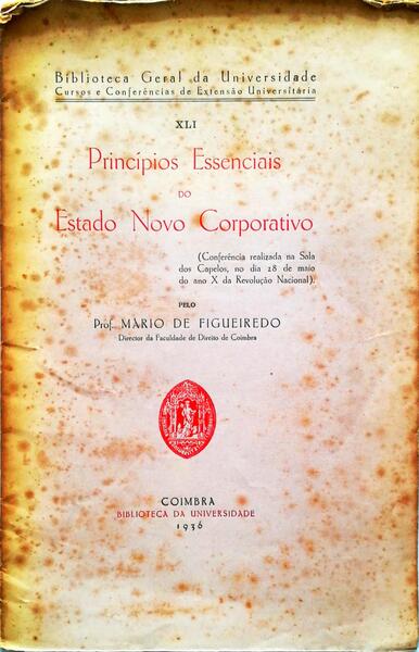 PRÃNCIPIOS ESSENCIAIS DO ESTADO NOVO CORPORATIVO.