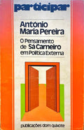 O PENSAMENTO DE SÃ CARNEIRO EM POLÃTICA EXTERNA.